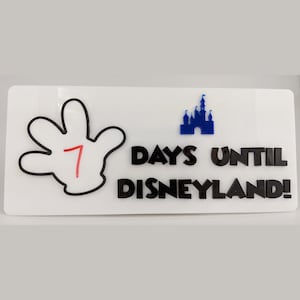 Days Until Disneyland! Sign