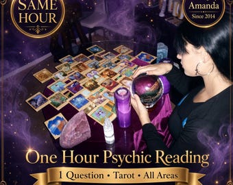One Hour Immediate Same Day Psychic Reading by Amanda 1 Questions Tarot Card Psychic Reader Love, Written Report & PDF