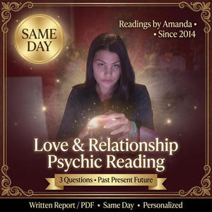 Love | Relationship | Romance | Reading by Amanda 3 Question Detailed, Tarot Card Reader Past, Present, Future Same Day Love, Prediction PDF