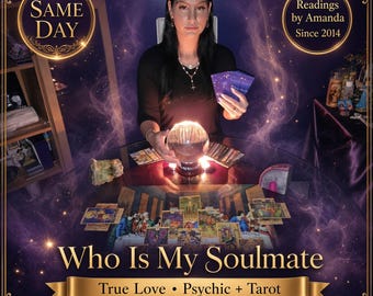May include: A psychic reading service advertisement featuring a person holding tarot cards and a glowing crystal ball on a table with spread cards. Text includes SAME DAY, Readings by Amanda Since 2014, Who Is My Soulmate, True Love, Psychic + Tarot.