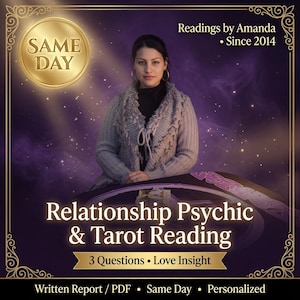 Peut inclure: Un graphique numérique pour un service de voyance relationnelle et de tarot. Il contient le texte "Same Day", "Readings by Amanda - Since 2014", "Relationship Psychic & Tarot Reading", "3 Questions - Love Insight" et "Written Report / PDF".