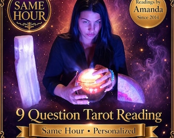 Same Hour Tarot Reading By Amanda 9 Questions 11.am.-1a.m Written Report & PDF