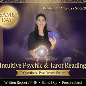 Intuitive Same Day Psychic Reading By Amanda 3 Questions Accurate Predictions Past, Present, Future, Love PDF
