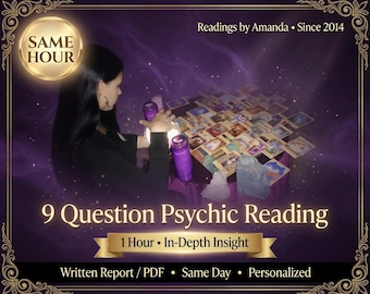 1 Hour Immediate Same Day Psychic Reading by Amanda 9 Questions Written Report & PDF