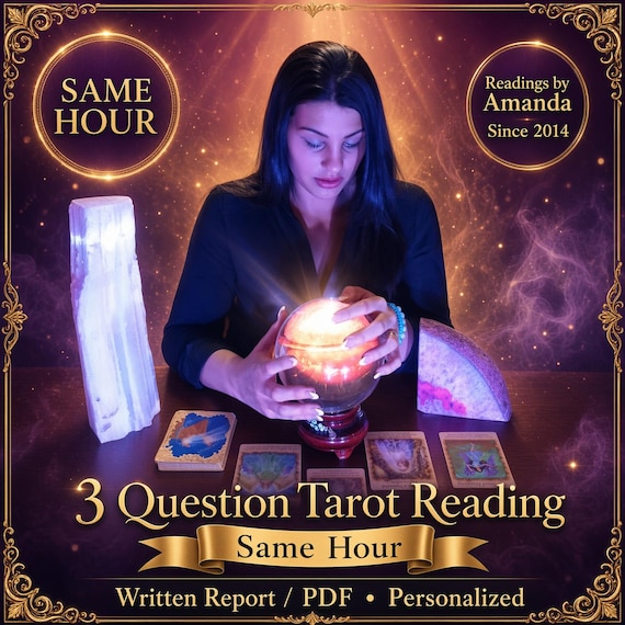 Same Hour Tarot Reading By Amanda 3 Questions Written Report & PDF