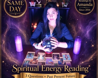 Spiritual Energy Reading By Amanda 3 Question Using Tarot Card Past Present Future Insight SameDay Reading Love,Written Report & PDF