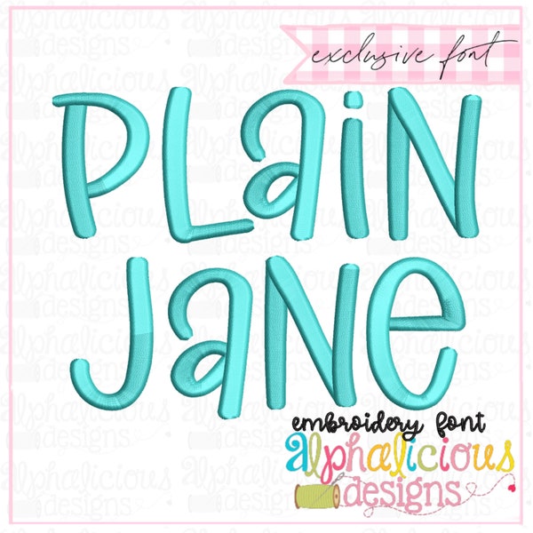 Plain Jane Embroidery Font - Satin