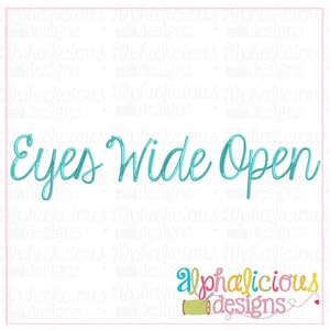 Eyes Wide Open Embroidery Font: Satin Stitch (Digital Download)