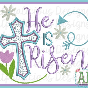He Is Risen- Digitized Easter Word Art- Easter Design- Digitized Design- Embroidery- Applique