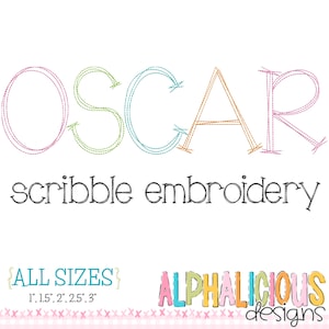 Oscar Scribble Embroidery Font - Alphabet Set A - Z - Machine Embroidery Design 5 Sizes!!  Alphabet embroidery letters 1&quot; thru 3&quot;