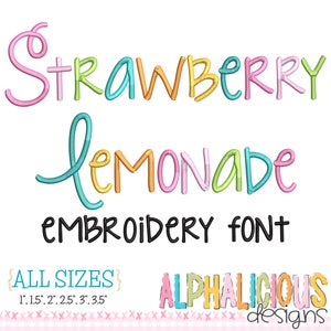 May include: A colorful embroidery font design with the words "STRAWBERRY LEMONADE EMBROIDERY FONT" in a playful, handwritten style. The text is in various colors, including pink, green, yellow, and blue. The design also includes the text "ALL SIZES" and "ALPHALICIOUS designs".