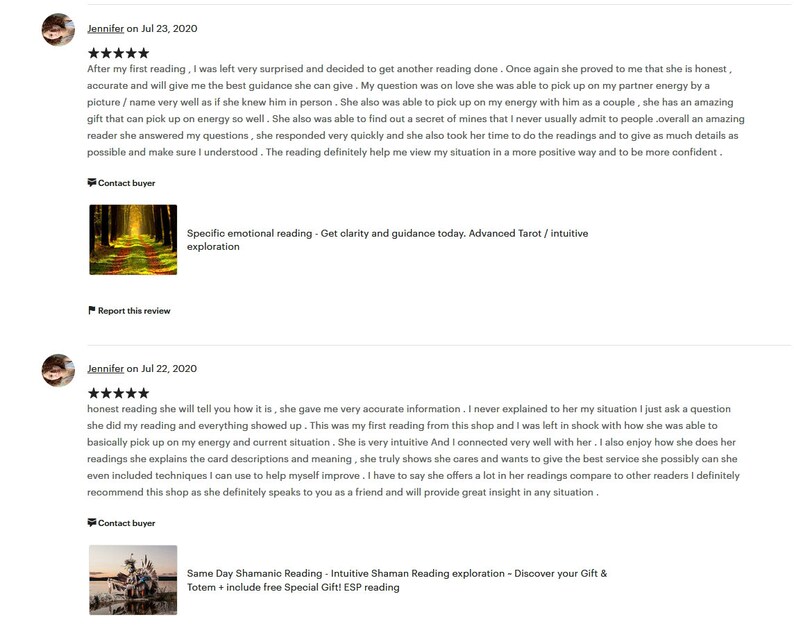 May include: Two Etsy shop reviews for a tarot and shamanic reading service. The first review is five stars and says the reader is honest, accurate, and gives the best guidance. The second review is also five stars and says the reader is honest and intuitive. Both reviews mention the reader's ability to pick up on energy and provide accurate information.