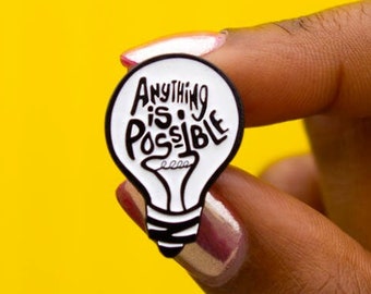 Anything Is Possible Enamel Pin | Lapel Pin