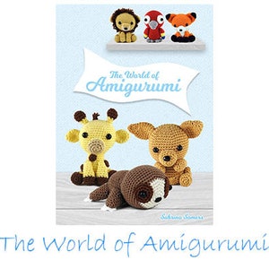 The World of Amigurumi - ebook - 14 crochet patterns