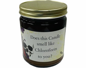Does this candle SMELL LIKE CHLOROFORM to you? - small batch handmade natural soy candle with cotton wick - novelty fun