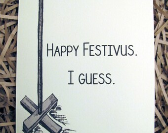 Festivus Cards