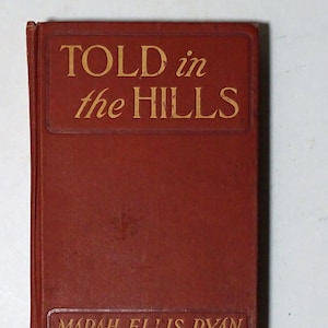 Told In The Hills by Marah Ellis Ryan, 1905