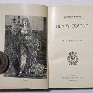 Henry Esmond by W M Thackeray, do not know date