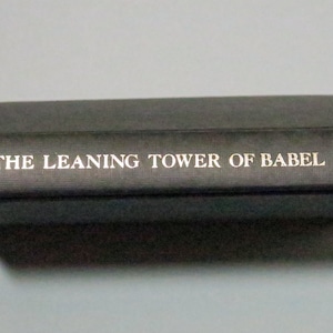 The Leaning Tower of Babel by Richard Mitchell, 1984