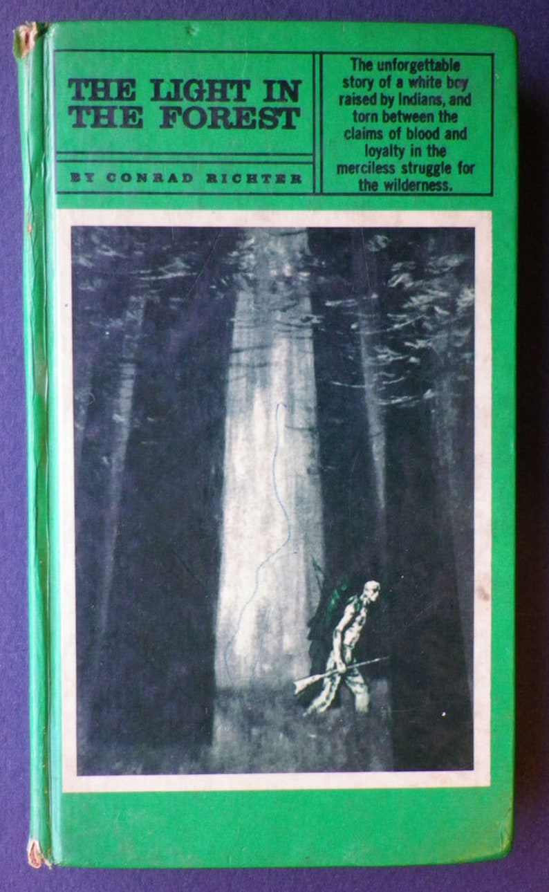 The Light in the Forest by Conrad Richter Etsy