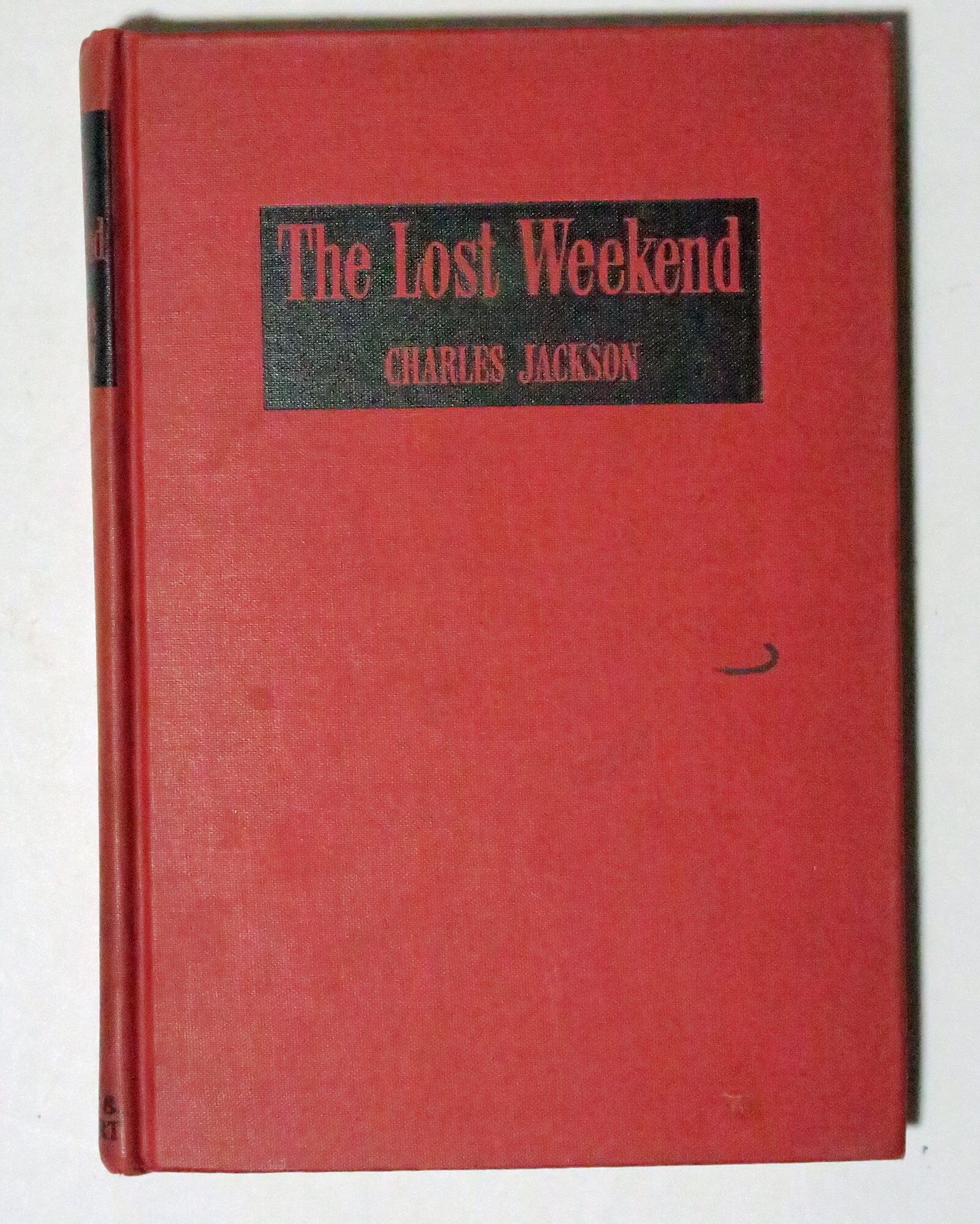 Lost Weekend Script The Lost Weekend Charles Jackson