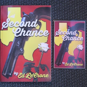 Second Chance d’Ed LeCrone, Signé, comprend une carte postale, signée