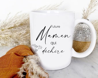 Mug  future Maman qui déchire