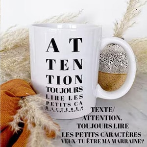 Mug Attention toujours lire les petits caractères