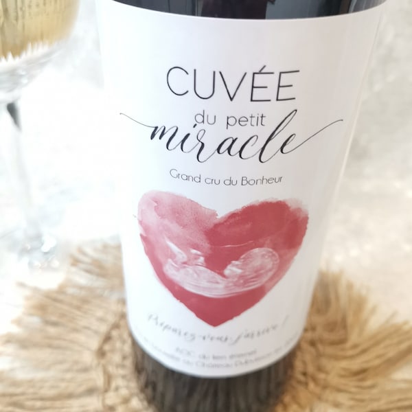 Annonce de grossesse. Etiquette bouteille de vin "Cuvée du petit Miracle"