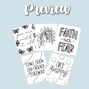 May include: A collection of five black and white printable art pieces with inspirational quotes and illustrations. The phrases include "You are worth it all!", "Faith over Fear", "You can do hard things", and "Be happy". A plant and butterflies are also illustrated.