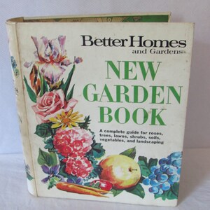 Better Homes and Gardens New Garden Book 1972 Vintage Books