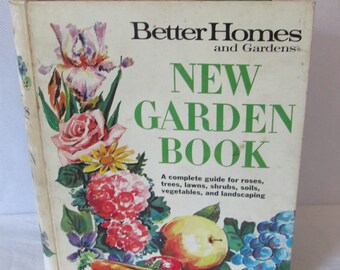 Better Homes and Gardens New Garden Book 1972 Vintage Books