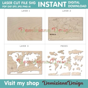 May include: A digital download of a world map laser cut file. The file includes four layers: a blank background, a complete world map, a world map with cut-out continents, and individual pieces of the continents. The file is available in SVG, PDF, DXF, EPS, JPG, PNG, and AI formats.