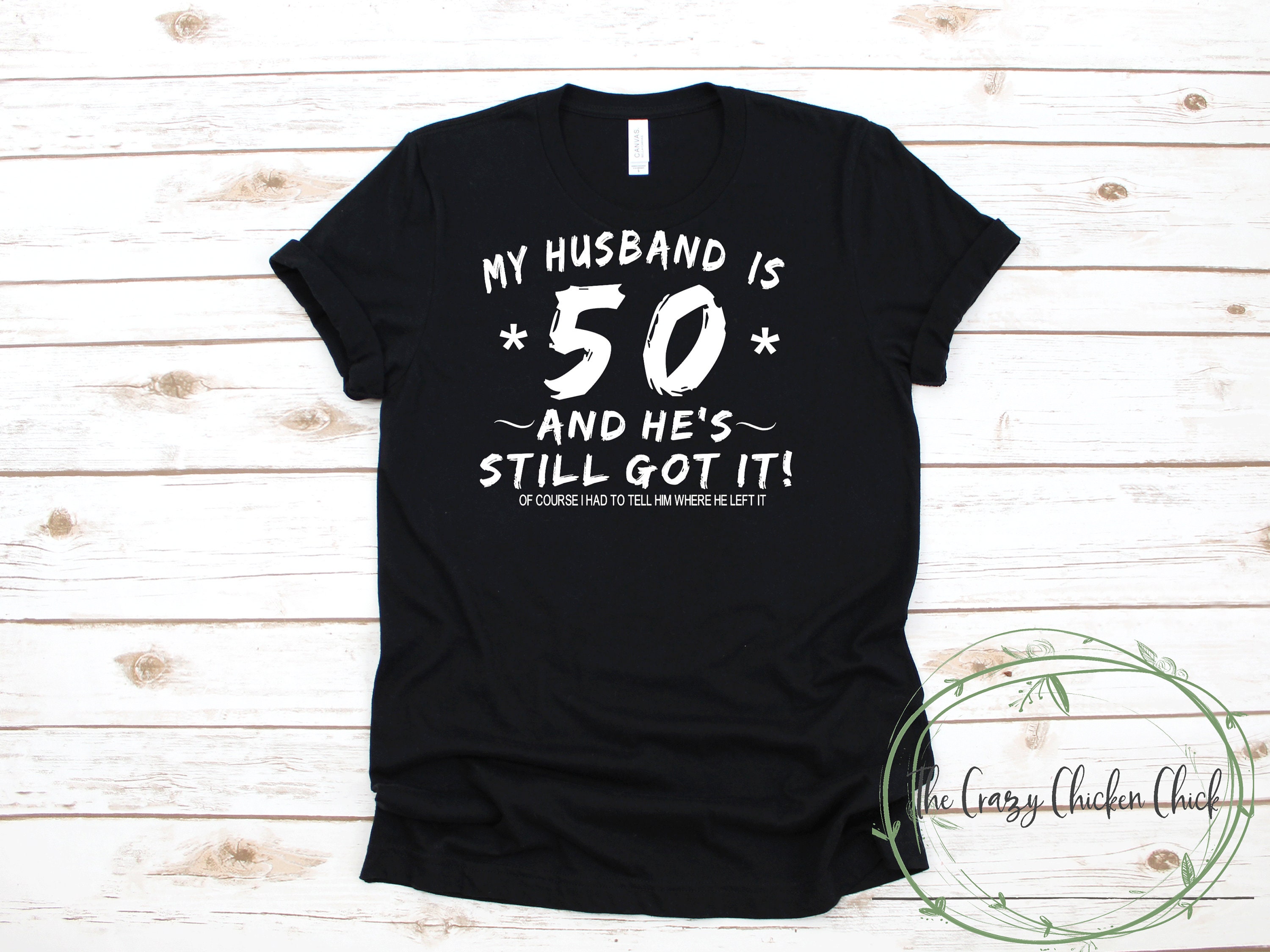 my husband is 50 t shirt