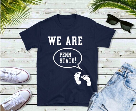 we are penn state shirt