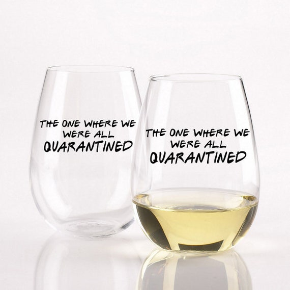 Quarantined Wine Glass / Quarantine | Etsy