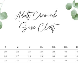 May include: A size chart for adult crewneck shirts, showing measurements in inches for body width, full body length, and sleeve length. Sizes range from S to 5XL.
