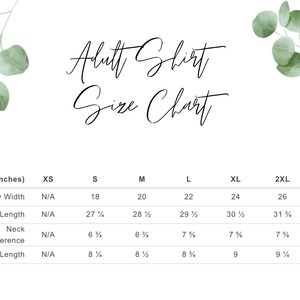 May include: Adult shirt size chart in inches.  The chart shows sizes XS through 3XL with measurements for body width, full body length, neck circumference, and sleeve length.