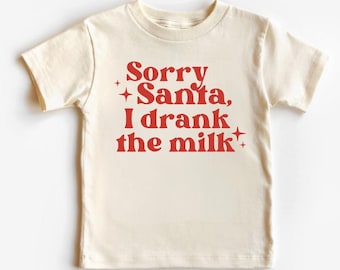 Sorry Santa Christmas Natural Colored Shirt for Kids & Babies – Funny Holiday Shirt