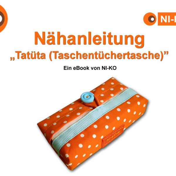 eBook - "Tatüta": Sewing instructions for a tissue bag