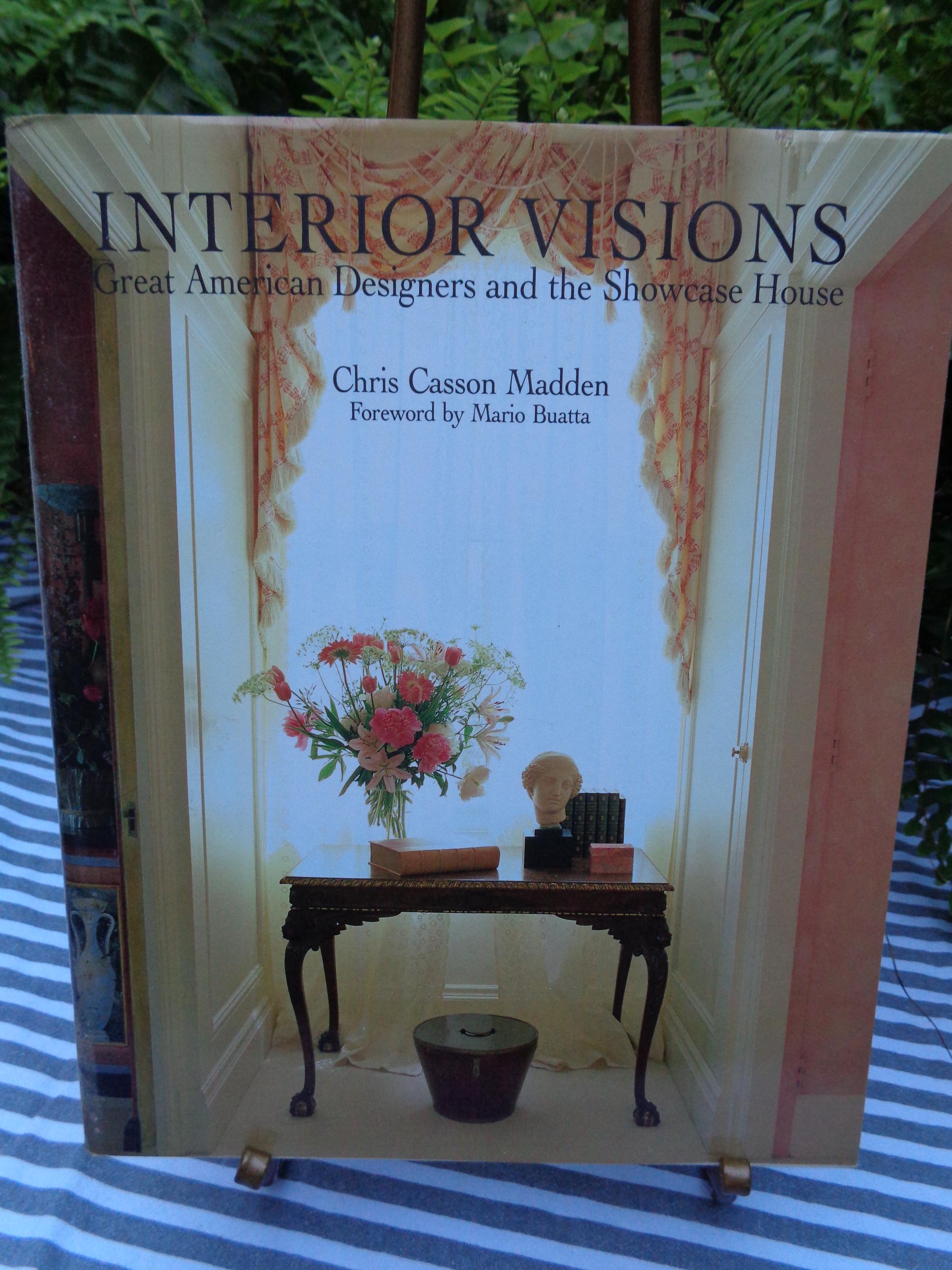 Interior Visions: Great American Designers and the Showcase House