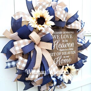 Because Someone We Love is in Heaven there is a Little Bit of Heaven in our Home Wreath, Memorial Wreath, Family Wreath, In Memory Wreath image 6