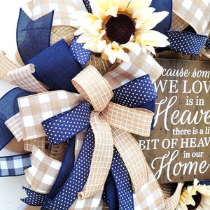 Because Someone We Love is in Heaven there is a Little Bit of Heaven in our Home Wreath, Memorial Wreath, Family Wreath, In Memory Wreath image 3