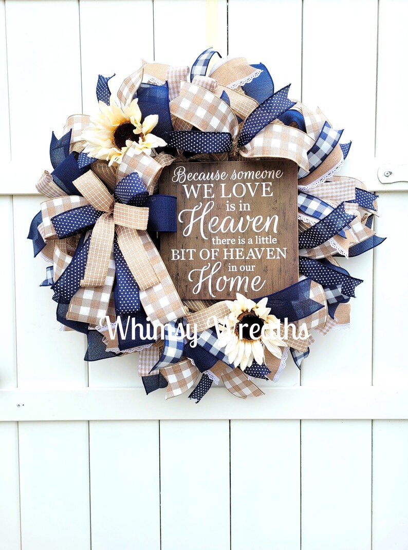 Because Someone We Love is in Heaven there is a Little Bit of Heaven in our Home Wreath, Memorial Wreath, Family Wreath, In Memory Wreath image 5