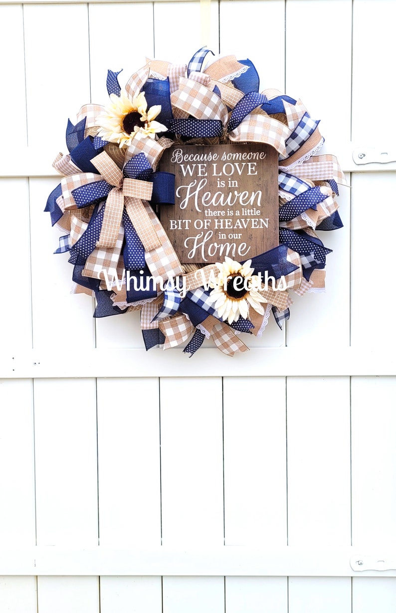 Because Someone We Love is in Heaven there is a Little Bit of Heaven in our Home Wreath, Memorial Wreath, Family Wreath, In Memory Wreath image 8