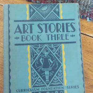 Art Appreciation, History, Categories, School Book ART STORIES, Book 3, 1935, Teaching