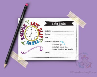 Late / Tardy Note | School Excuse Note | Note for Teacher | Editable Digital PDF - You type your info & print!