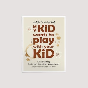 Playdate Card, My Kid Wants to Play with Your Kid, Mom Calling Card, Keep in Touch, Play Date Invite, Business Card for Moms, Mom Friends