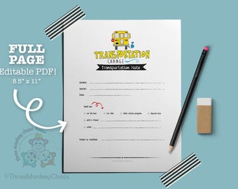FULL PAGE - Transportation Change | School Excuse Note | Note for Teacher | 8.5&quot; x 11&quot; Editable Digital PDF - You type your info & print!