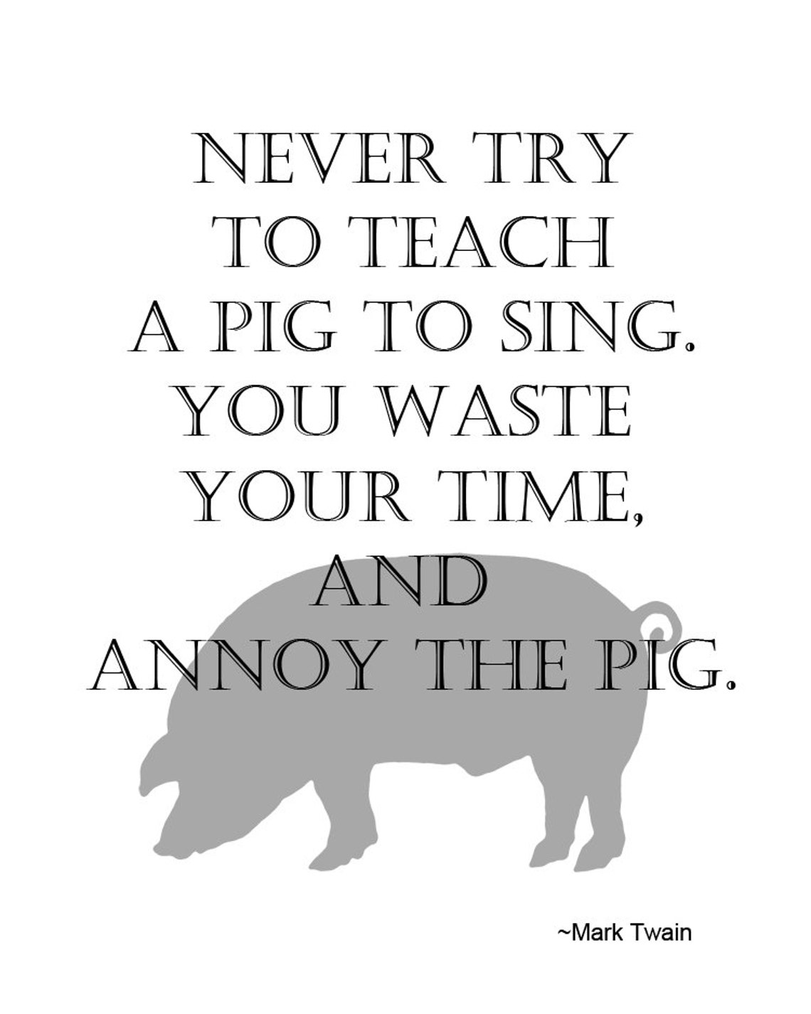 Pig quote barnyard animals farm animals Mark Twain digital Etsy